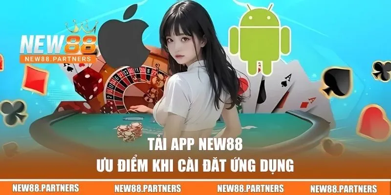 Ưu điểm khi tải ứng dụng